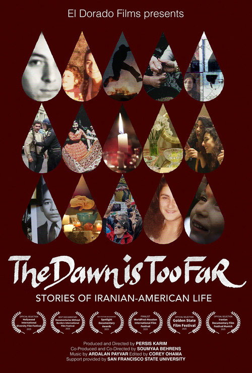 Постер «The Dawn is Too Far: Stories of Iranian-American Life»