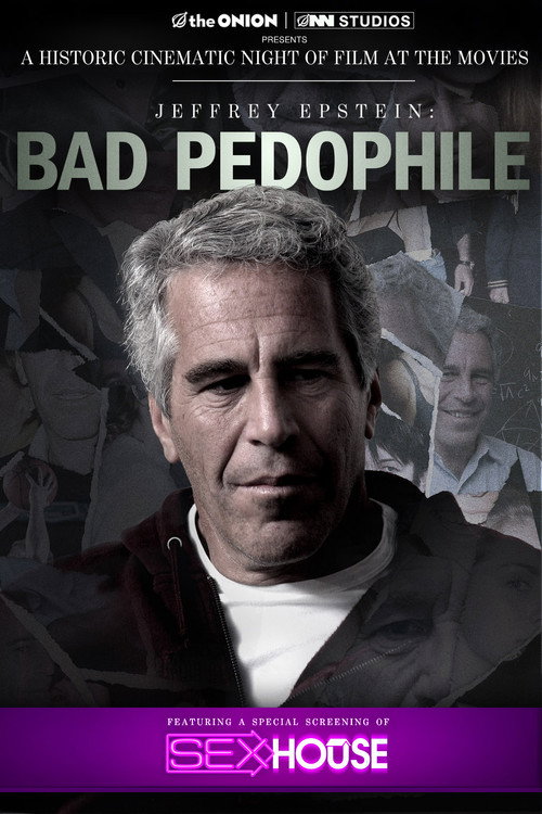 Постер «Jeffrey Epstein: Bad Pedophile»