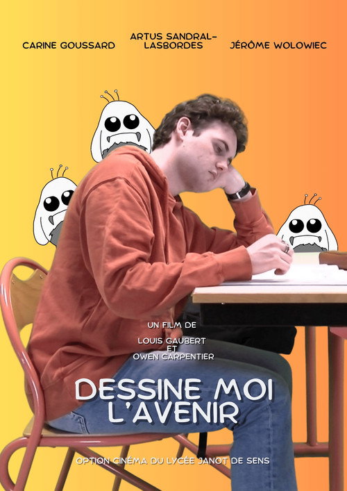 Постер «Dessine moi l'avenir»