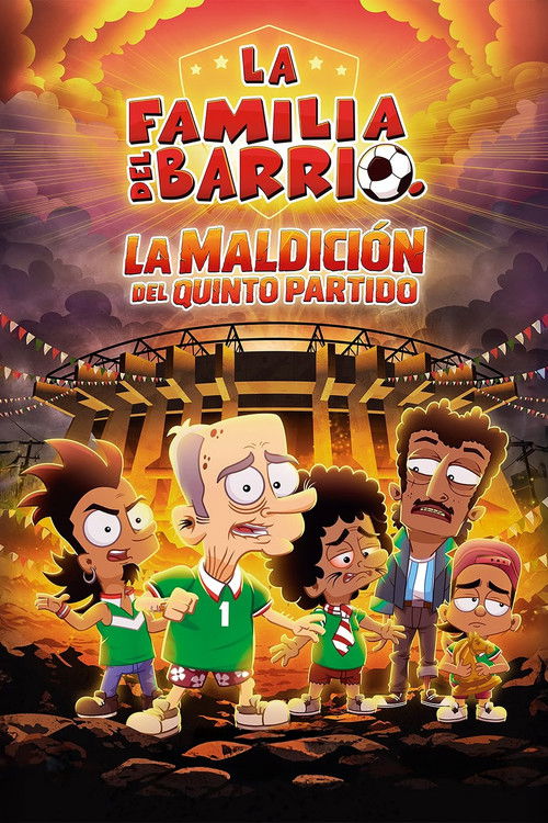 Постер «La Familia Del Barrio: La Maldición del Quinto Partido»