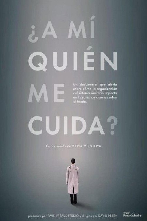 Постер «¿A mí quién me cuida?»