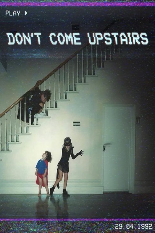 Постер «Don't Come Upstairs»