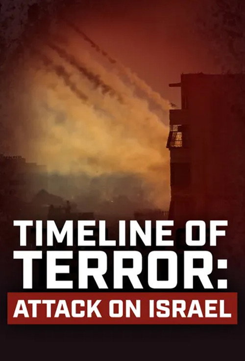 Постер «Timeline of Terror: Attack on Israel»