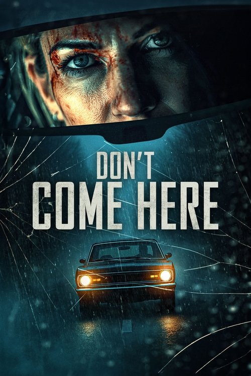 Постер «Don't Come Here»