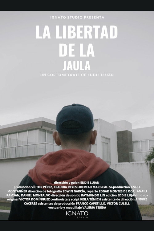 Постер «La Libertad de la Jaula»