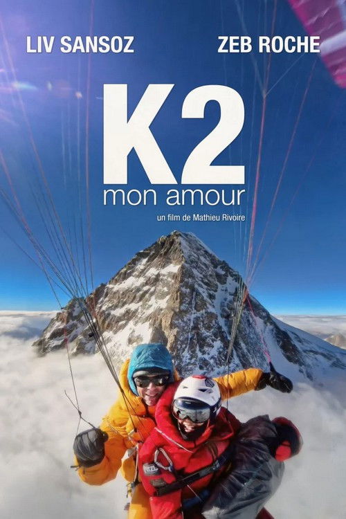 Постер «K2 Mon Amour»