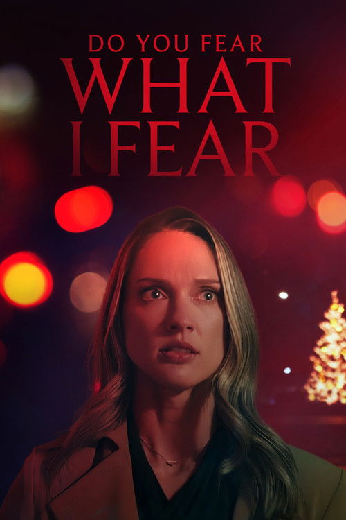 Постер: Do You Fear What I Fear?