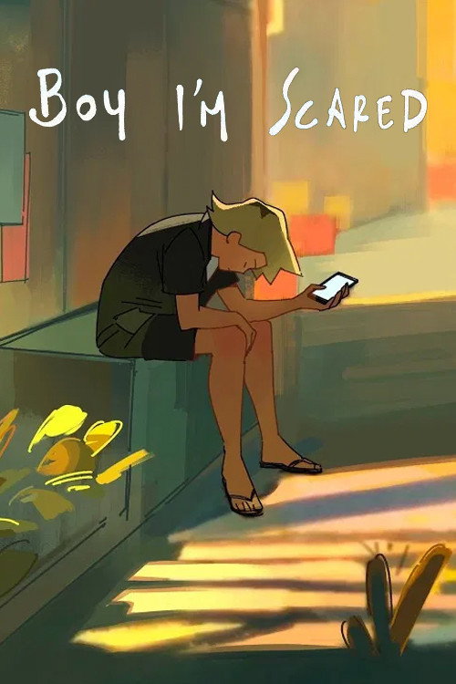 Постер «Boy, I'm Scared»