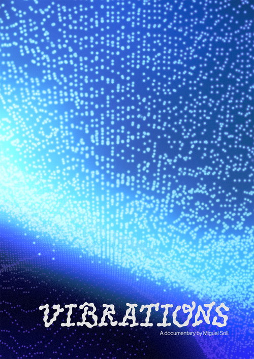 Постер «Vibrations»