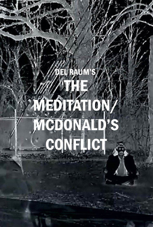 Постер «The Meditation/McDonald's Conflict»