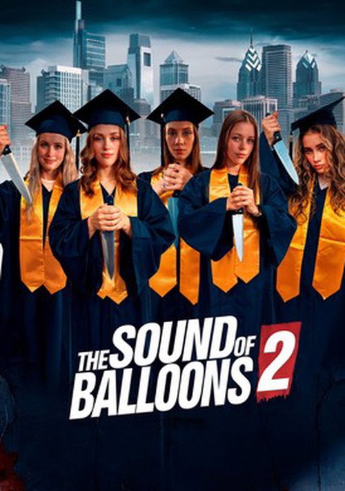Постер «The Sound of Balloons 2»