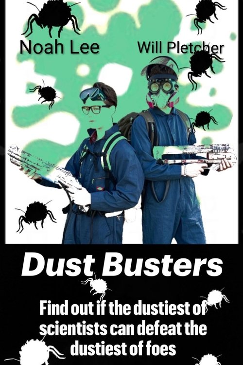 Постер «The Real Dust Busters»