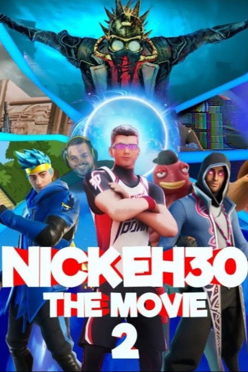 Постер «Nick Eh 30: The Movie 2»
