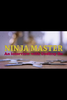 Постер «Ninja Master: Interview with Godfrey Ho»