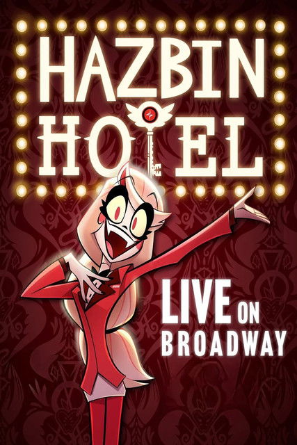 Постер «Hazbin Hotel: Live on Broadway»