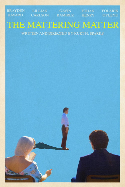 Постер «The Mattering Matter»