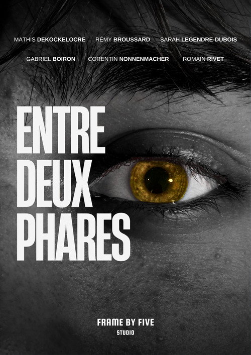 Постер «ENTRE DEUX PHARES»