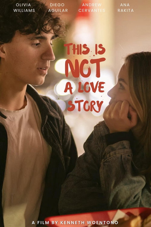 Постер «This Is Not a Love Story»