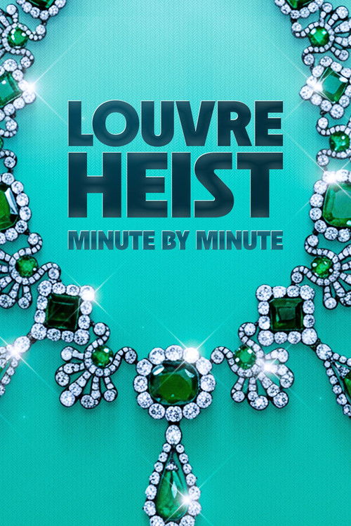 Постер «Louvre Heist: Minute by Minute»