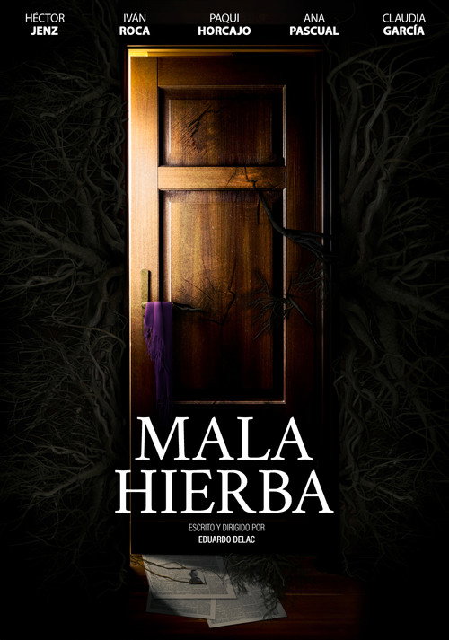 Постер «MALA HIERBA»