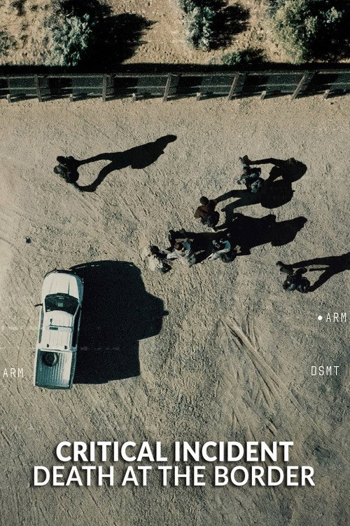 Постер «Critical Incident: Death at the Border»