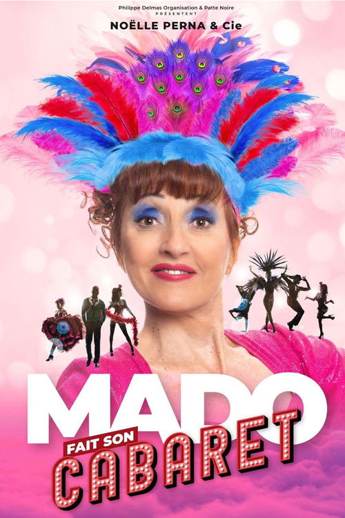 Постер «Mado fait son cabaret»