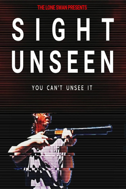 Постер «Sight: Unseen»