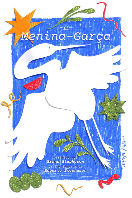 Постер «A Menina-Garça»