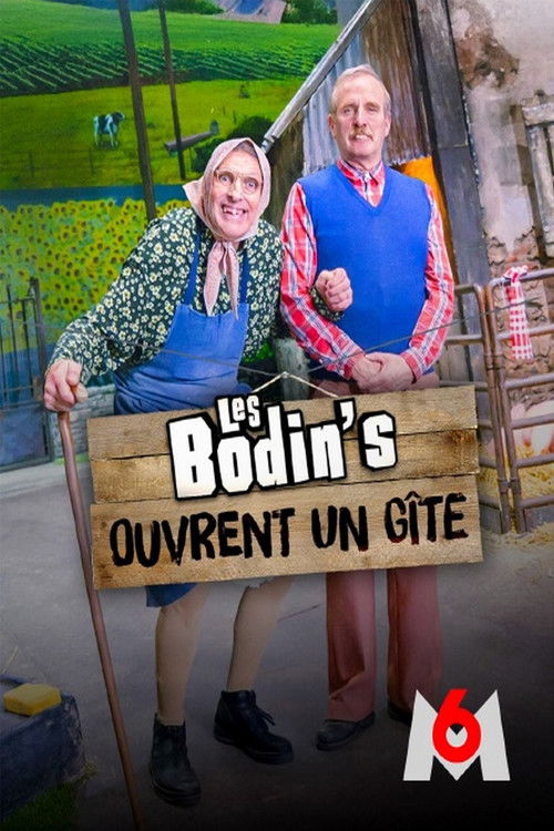 Постер «Les Bodin's ouvrent un gîte»
