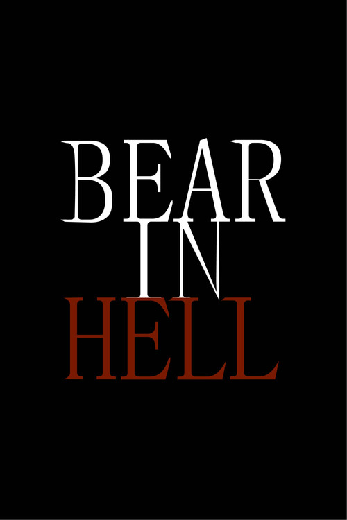 Постер «Bear in Hell»