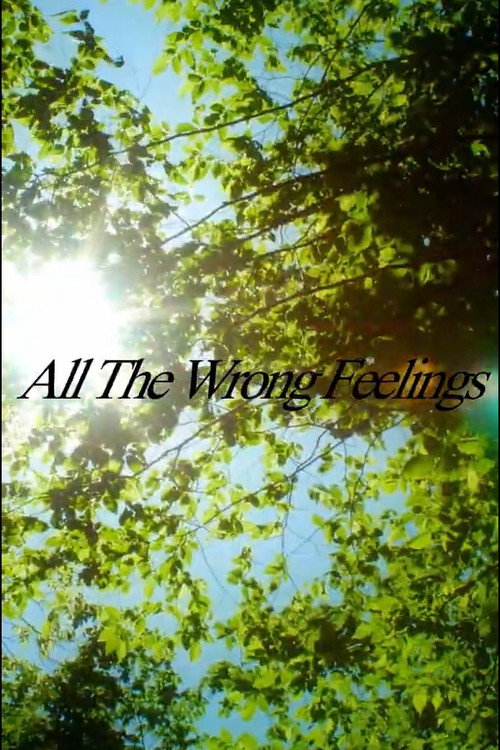 Постер «All The Wrong Feelings»
