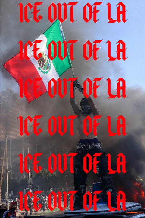 Постер «ICE OUT OF LA»
