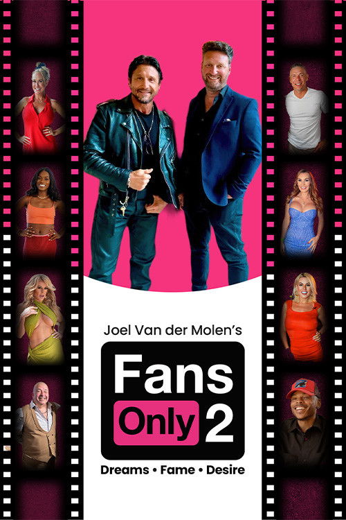 Постер «Fans Only 2: Dreams Fame Desire»