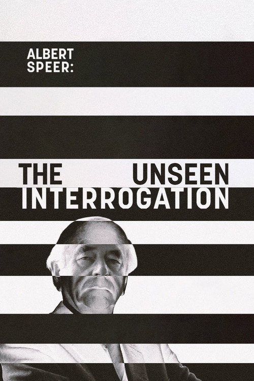 Постер «Albert Speer: The Unseen Interrogation»