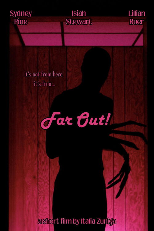 Постер «Far Out!»