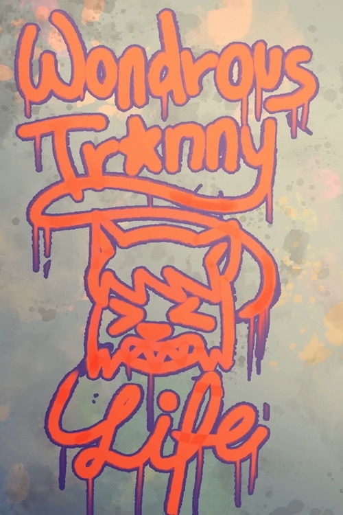 Постер «Wondrous Tr*nny Life»