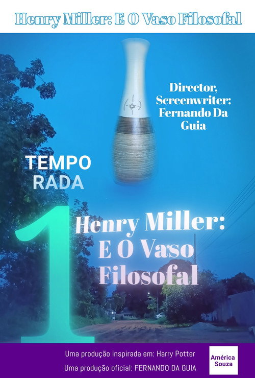Постер «Henry Miller: E O Vaso Filosofal»
