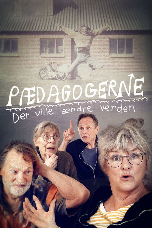 Постер «Pædagogerne der ville ændre verden»