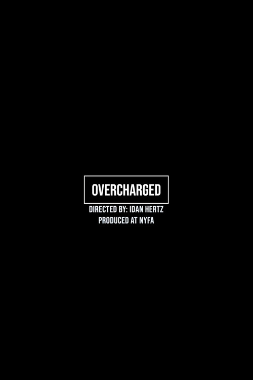 Постер «Overcharged - Idan Hertz»