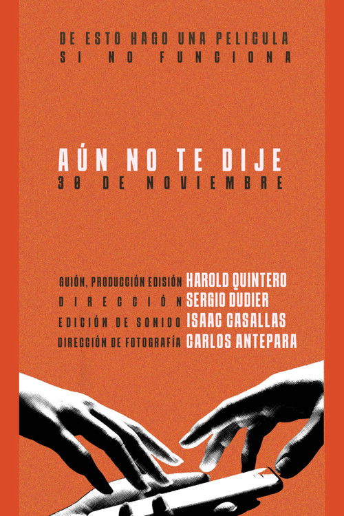 Постер «Aún no te dije»