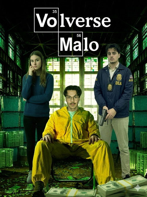 Постер «Volverse Malo»
