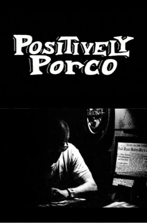 Постер «Positively Porco: The Untold Story of Folk City’s Golden Era»