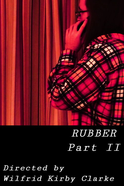 Постер «Rubber - Part II»