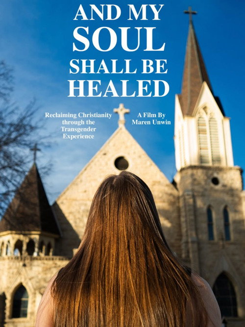 Постер «And My Soul Shall Be Healed»