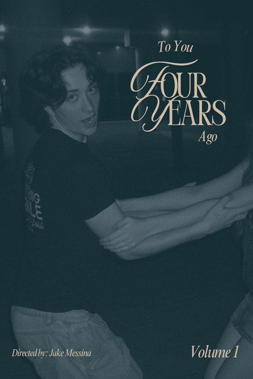 Постер «To You, Four Years Ago: Vol 1»