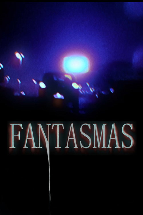 Постер «Fantasmas»