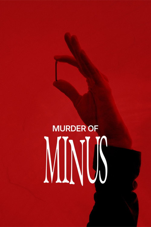 Постер «Murder of Minus»