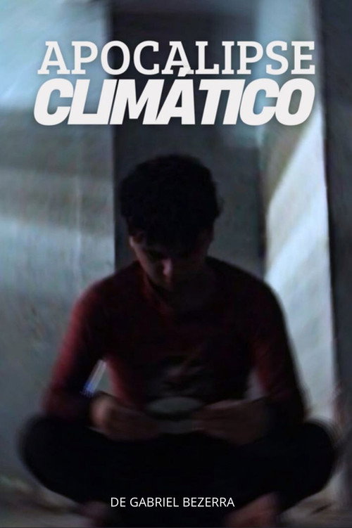 Постер «Apocalipse climático»