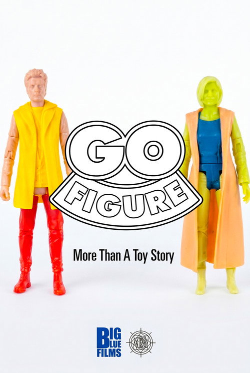 Постер «Go Figure: More Than A Toy Story»