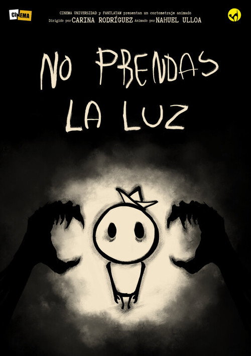 Постер «No prendas la luz»